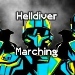 Helldiver Marching Cadence Democratic Marching Chant
