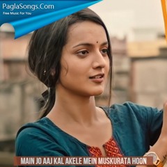 Main Jo Aaj Kal Akele Mein Muskurata Hoon