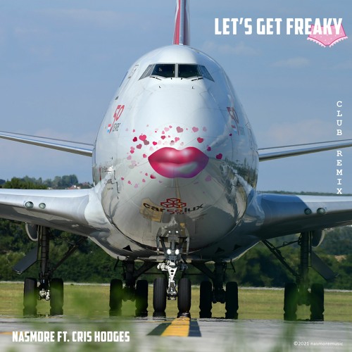 Let's get freaky (feat. Cris Hodges) [Club Mix]