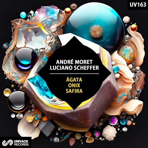 André Moret, Luciano Scheffer - Onyx (Original Mix) [Univack]