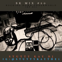 [ALTERNATIVE ROCK] SK Mix #50 : Rocking Down Underworld (Ep.01)