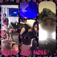 Break her nose