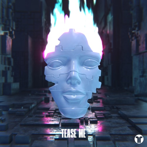 TEASE ME