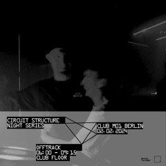 CSR Night Series | Offtrack | 02.02.2024 | Club M01 Berlin
