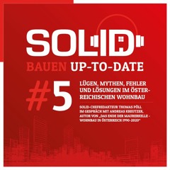 Bauen Up To Date #5 - Lügen, Mythen, Fehler und Lösungen im österreichischen Wohnbau