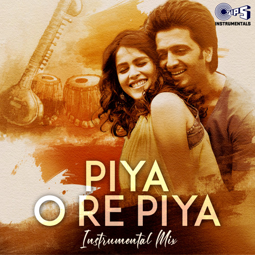 Piya O Re Piya