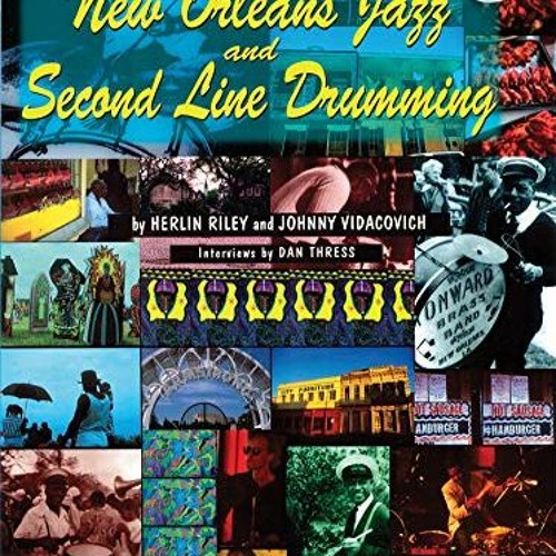 [READ] EBOOK EPUB KINDLE PDF New Orleans Jazz and Second Line Drumming: Book & CD (Ne