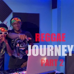 Reggae Journey Ep 2 - Selectakai | YG Marley, Buju Banton, Jah Cure, Sanchez, Beres Hammond