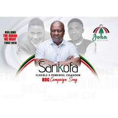 Sankofa (NDC Campaign Song)