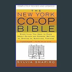 {DOWNLOAD} 📖 The New York Co-op Bible: Everything You Need to Know About Co-ops and Condos: Gettin