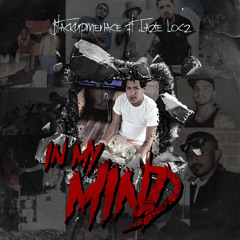 IN MY MIND FT LAZIE LOCZ