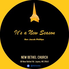 Rev Jacob Phillips - It's A New Season