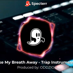 [Free for Profit] Trap Beat - Take My Breath Away ( B minor / 140bpm )