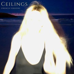 Ceilings (French Version)- Lizzy McAlpine | Cover