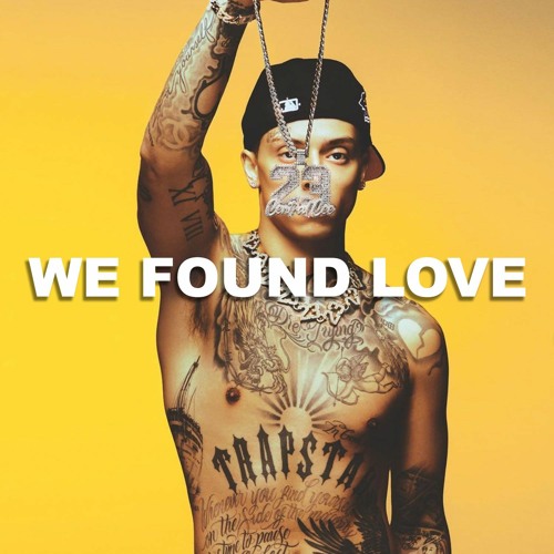 Rihanna - We Found Love ft. Calvin Harris 