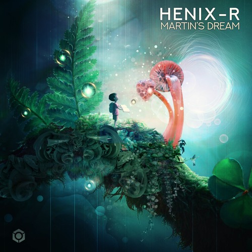Henix-R - Martin's Dream (Original Mix)