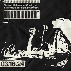 Tailspin b2b Palmzhari LIVE @ StaticProof x The Black Box pres. Notion