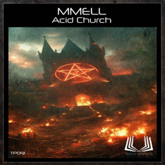 MMELL - Acid church
