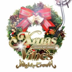 X'MAS VIBES Mixed by Sami-T from Mighty Crown