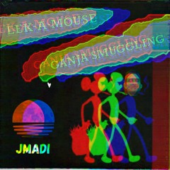 Eek-A-Mouse Ganja Smuggling Tech House / Techno Remix - JMADI BOOTLEG - EXTENDED VERSION FREE