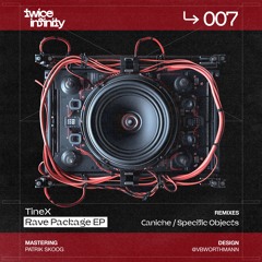 PREMIERE: TineX - On My Way To The Afterparty (Caniche Remix) [TWICE007]