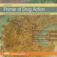 [DOWNLOAD] PDF 💑 Julien's Primer of Drug Action by  Claire D. Advokat,Joseph E. Coma
