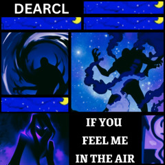 If You Feel Me In The Air (2017)