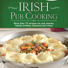 [Access] EPUB 📒 Irish Pub Cooking by  Publications International Ltd. EBOOK EPUB KIN