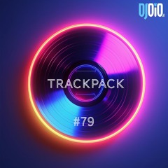 📦 DJ OiO - Trackpack #79 (08/24)📦 - FREE DOWNLOAD
