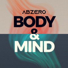 Abzero - Body & Mind