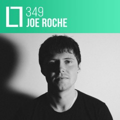 Loose Lips Mix Series - 349 - Joe Roche