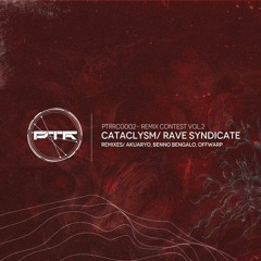 Rave Syndicate - Cataclysm (Benno Bengalo Remix) [Physical Techno]