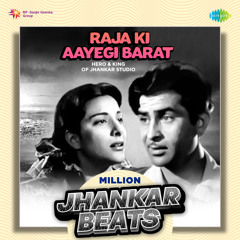 Raja Ki Aayegi Barat - Million Jhankar Beats