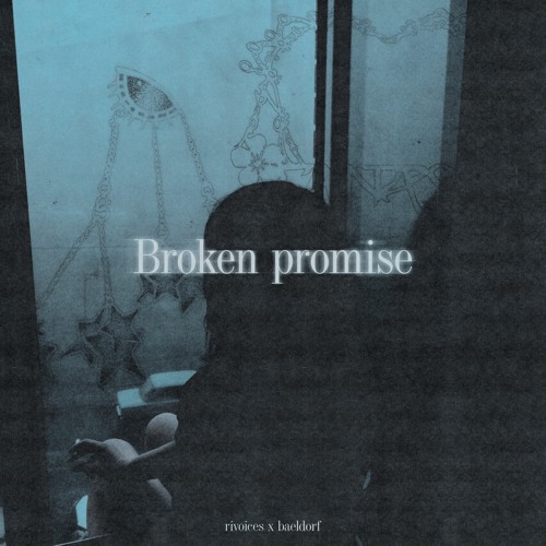 broken promise w/ baeldorf
