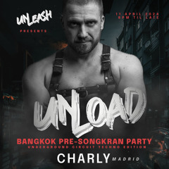 DJCHARLY@UNLOAD BANGKOK SONGKRAN EDITION 2024.