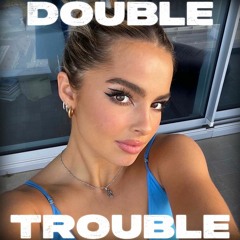 Double Trouble (prod. IMMORTAL)