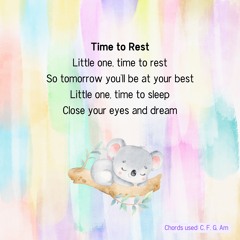 Time To Rest