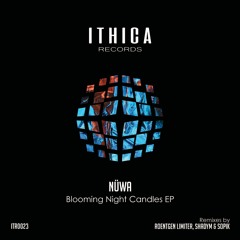 NÜWA - Blooming Night Candles (Original Mix)