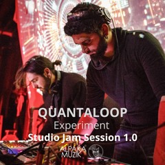 AlpaKa presents --> QUANTALOOP Experiment - 100% Live Studio Jam Session 1.0 (YouTube Video)
