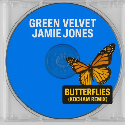 Green Velvet, Jamie Jones - Butterflies (KOCHAM Remix)