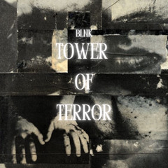 BLNK - Tower Of Terror [FREE DL]