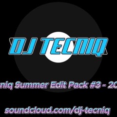 Tecniq Summer Edit Pack #3 - 2025 - 16 Edit Samples - FREE DL