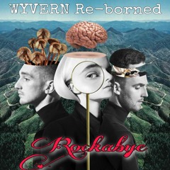 Clean Bandit - Rockabye (WYVERN Re-Borned)