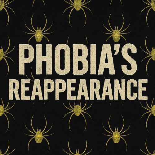 Phobia's Reappearance.mp3