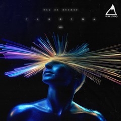 (SA09): Mau de Brunod - Ilumina (Original Mix) Free Download