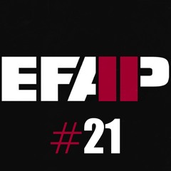 EFAP #21 - Going downward.....at full thrust.