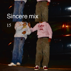 SINCERE MIX 15