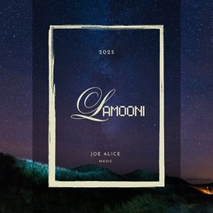 lamooni, Joe Alice music