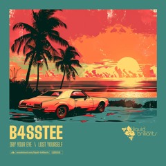 B4SSTEE - Dry Your Eye