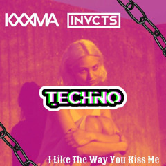 The Way U Kiss Me (TECHNO REMIX)